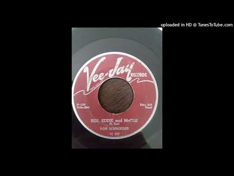 Don Schroeder — Don Schroeder-"Ben, Eddie and McGee/Melanie" 1959 TEEN ROCKABILLY 45