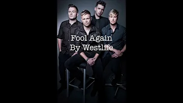 Fool Again- Westlife (Lyrics)