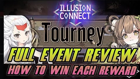 Illusion Connect Event Tourney Full Review how to win Rewards!