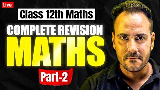 Famous Class 12th Maths | Complete Maths Part 2 Revision | Final Marathon with Ushank Sir Wealth
