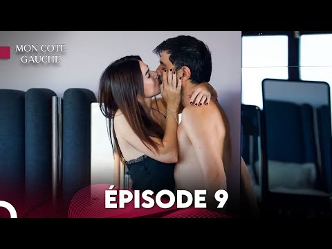 Mon Coté Gauche Épisode 9 | Français Sous-Titré