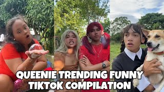 QUEENIE TRENDING FUNNY TIKTOK COMPILATION GOODVIBES | Queenie Dawson