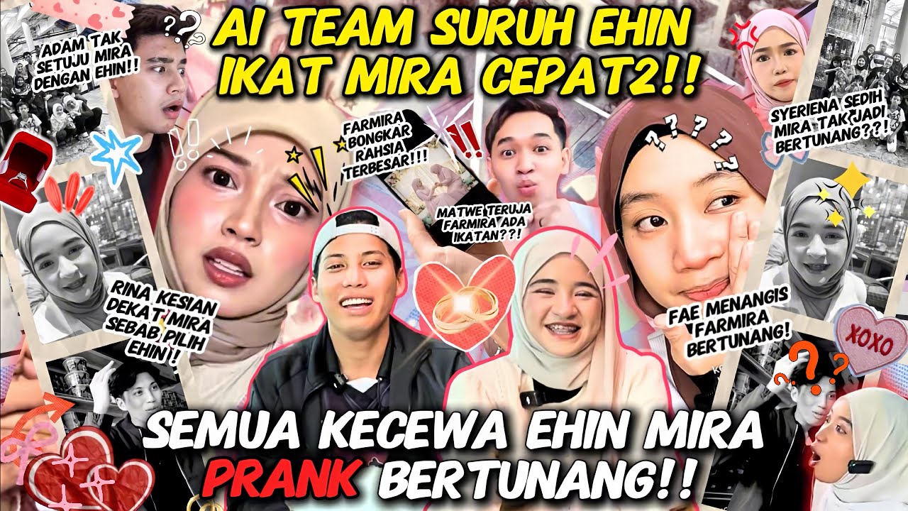 PART 2 - EHIN MIRA PRANK ATAU REAL BERTUNANG ? FAE RINA SETUJU EHIN MIRA BERTUNANG ! BISMILLAH 