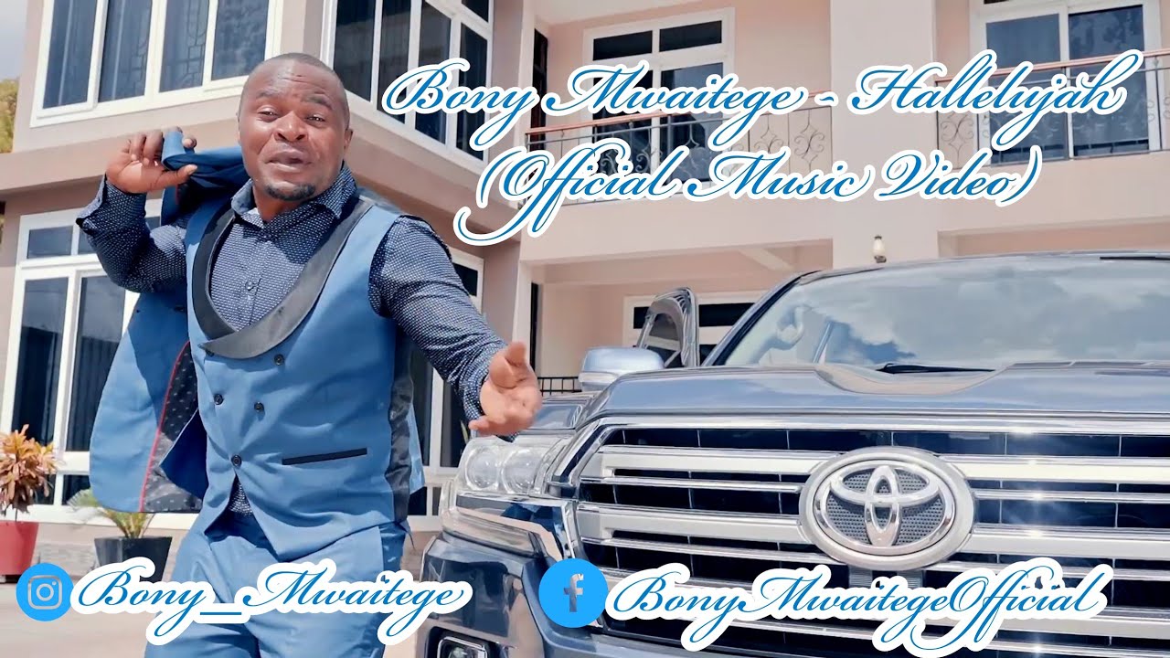 Bony Mwaitege   Hallelujah Official Music Video SMS TO SKIZA 9840972 TO 811
