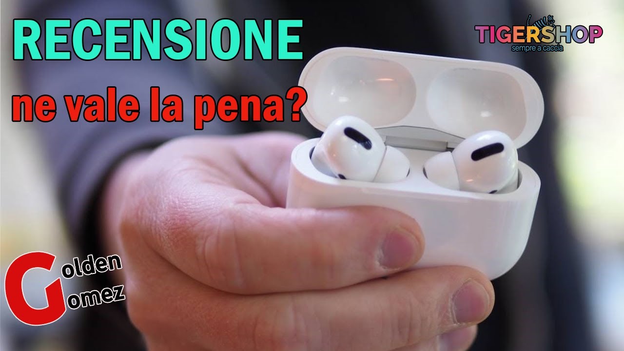 RECENSIONE COMPLETA AIRPODS PRO. | inviate da TigerShop - YouTube