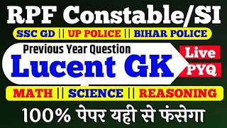 Live Class today Lucent GK GS 2024  RPF CONSTABLE SI SSC GD gk rpf general science syllabus YSP live