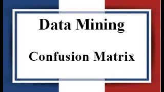 Lec: 08 | Confusion Matrix(Accuracy-Precision-Recall-F-Score) | Data Mining | Bangla Tutorial