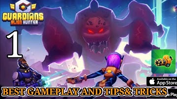 Guardians : Alien Hunter -Gameplay Walkthrough (Android/iOS)