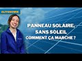 Panneau solaire  comment produire par manque de soleil   myshop solaire solaire