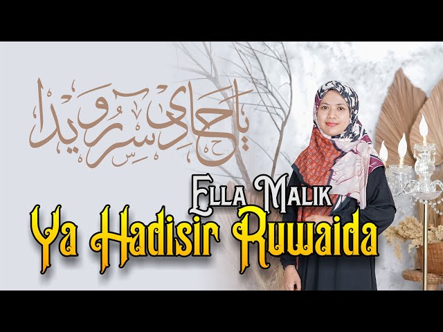 YA HADISIR RUWAIDA Cover Ella Malik class=