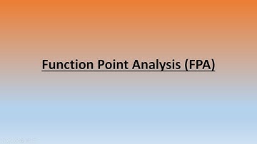 Function Point Analysis (FPA)