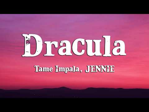 Tame Impala, JENNIE - Dracula (JENNIE Remix) (Loop Video)