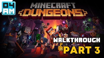 Minecraft Dungeons: FULL Gameplay Walkthrough Part 3 of 4 (1080p HD 60FPS PC Ultra) - No Commentary