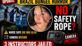 Brazil Bungee Horror: Nurse Says Maria Was Still Alive, 3 Instructors Jailed, Camera Missing