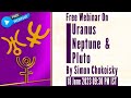 Outer Planets - Uranus, Neptune and Pluto by Simon Chokoisky | Saptarishis Astrology