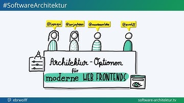 Architektur-Optionen für moderne Web Frontends mit Franziska Dessart, Joy Heron und Lucas Dohmen