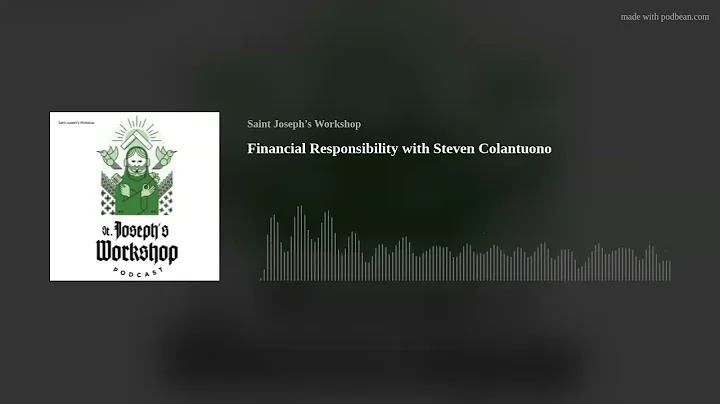 Financial Responsibility with Steven Colantuono