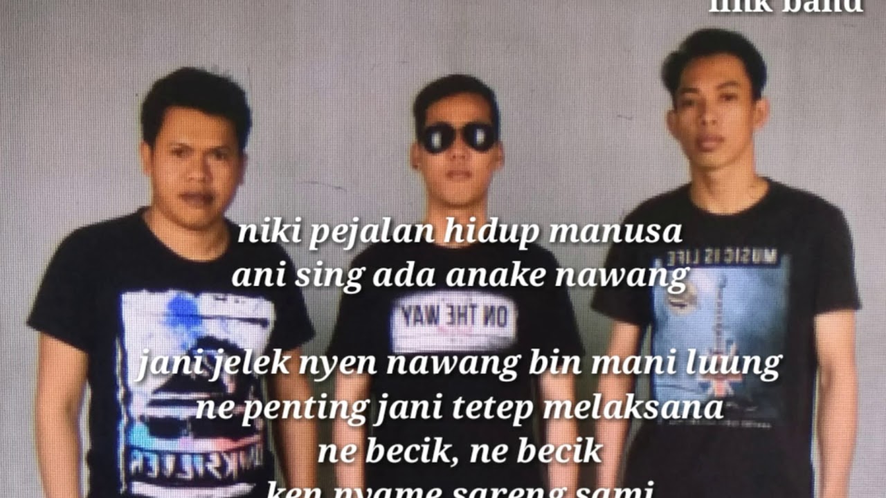 Link band Bali - pejalan hidup sing Ade ninawang Official video lirik single ke ( 3 ) - YouTube