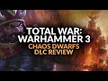 FORGE OF THE CHAOS DWARFS DLC REVIEW | Total War: Warhammer 3 Chaos Dwarfs DLC