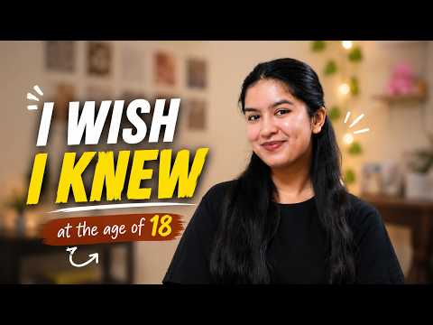 Things I Wish I Knew at 18… Would’ve Saved Me YEARS 😭