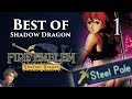 Fire Emblem, Best of Shadow Dragon: Parts 1-21