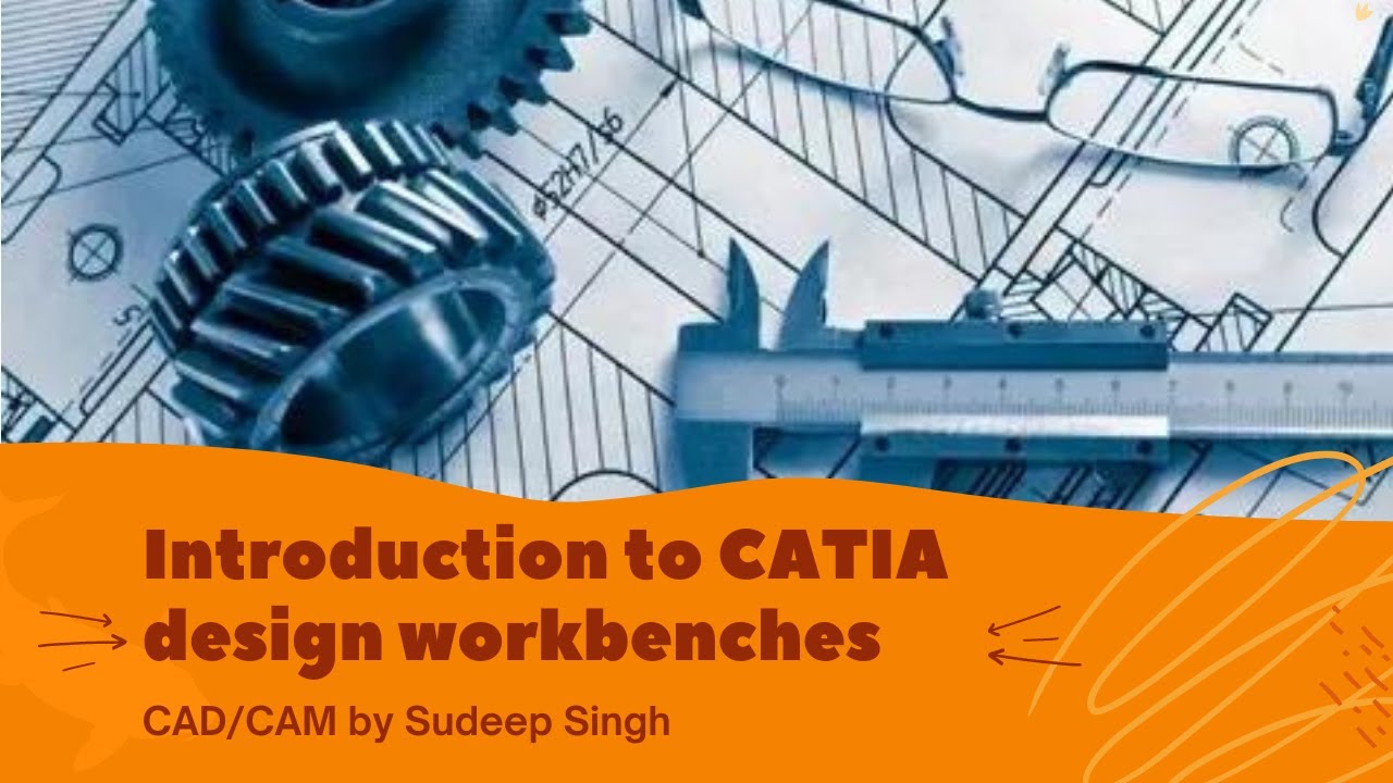 Introduction to CATIA GUI, Axis system vs. Plane system CAD/CAM by Sudeep Singh