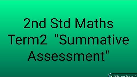 2nd Std Term:2 Maths "Summative Assessment"