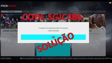 PES 2018 PC Erro CODE:SGJC486 [SOLUÇÃO]