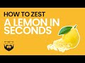 How to Zest Lemon in Seconds