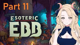 Part 11 - Esoteric Ebb | Full Twitch VOD April 30, 2026