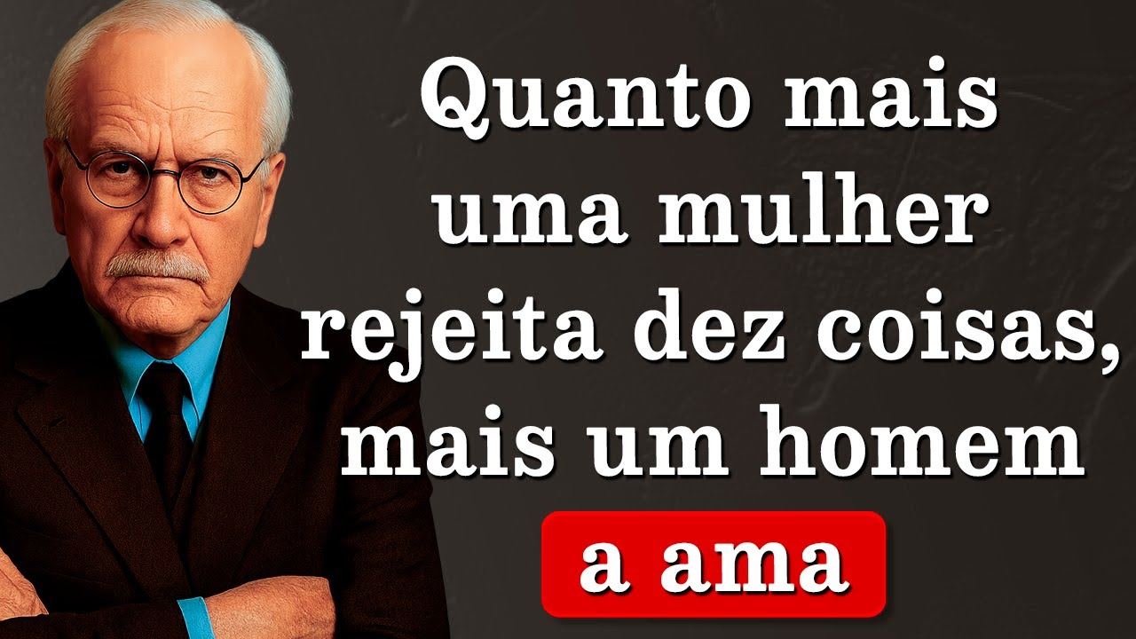10 Regras da Rejeição: Traços Comuns das Mulheres que São Amadas | Fatos Psicológicos de Carl Jung