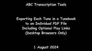 ABC Transcription Tools - Exporting Each Tune in a Tunebook to an Individual PDF File