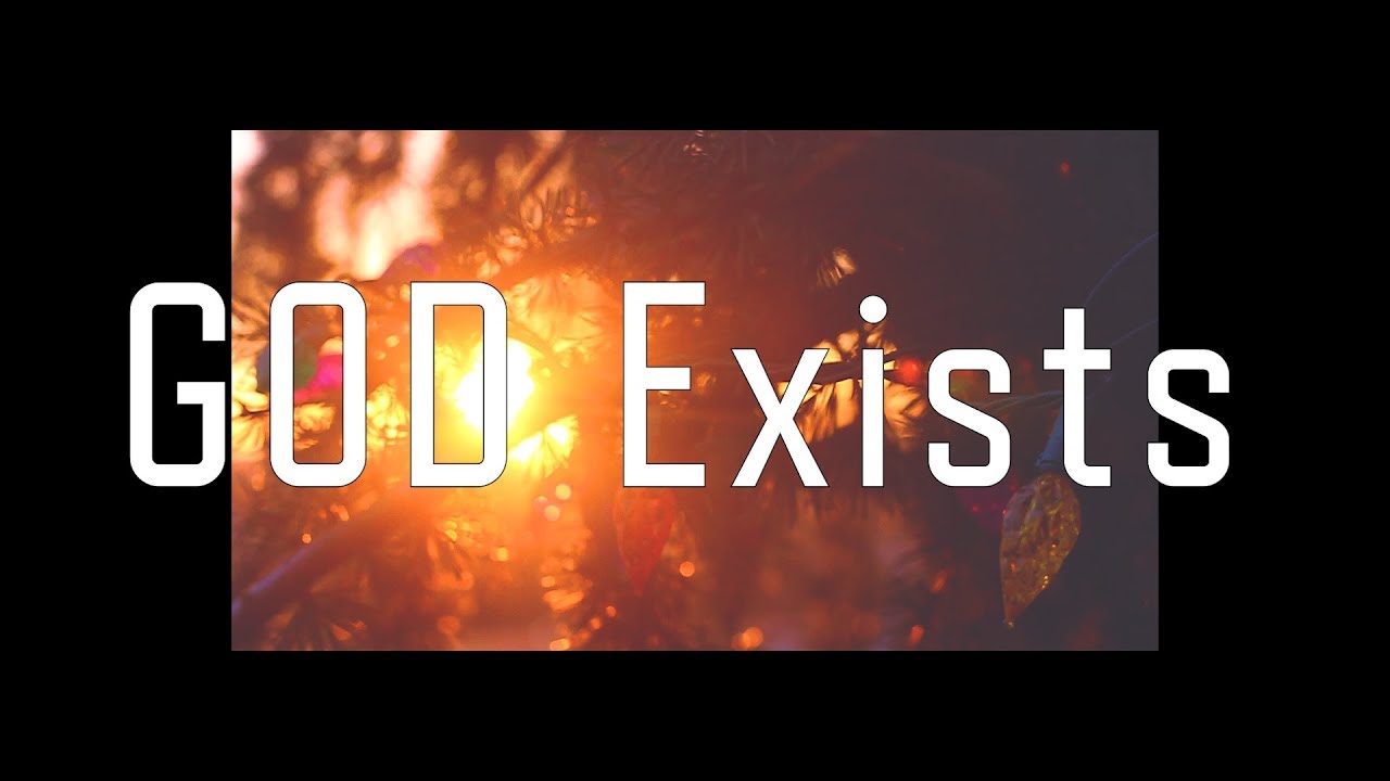 God Exists.
