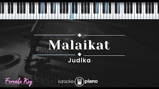 Malaikat - Judika (KARAOKE PIANO - FEMALE KEY)