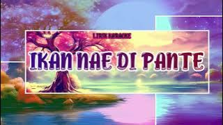 IKAN NAE DI PANTE KARAOKE