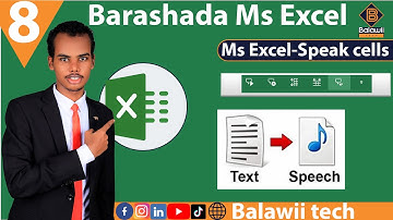 8.Ms excel - Speak cells || sidee qoraal loogu bedelaa Cod  adigoo isticmaalaayo Excel.