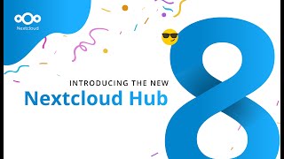 Introducing Nextcloud Hub 8: Nextcloud AI Assistant 2.0, Context Chat, and Teams