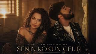 Deniz Toprak & Kurtuluş Kuş - Senin Kokun Gelir