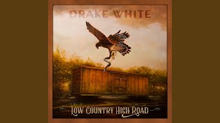 Wildflower - Drake White