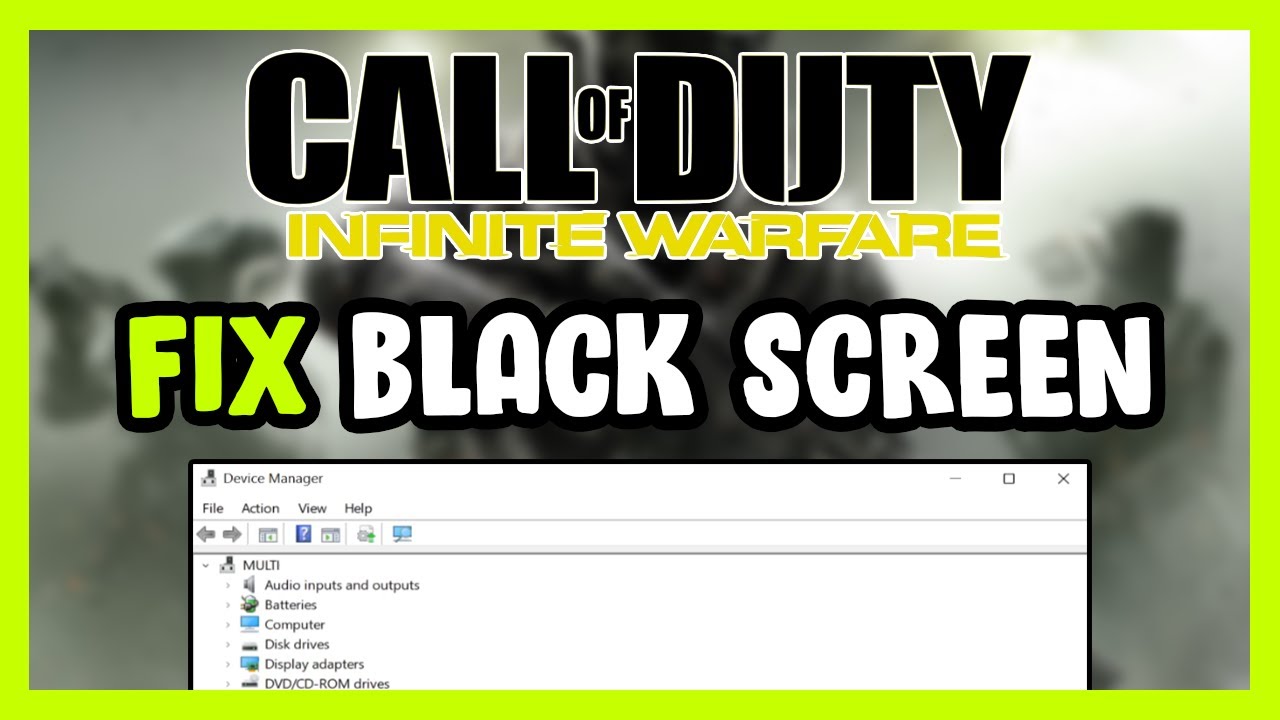 Call Of Duty Infinite Warfare Black Screen