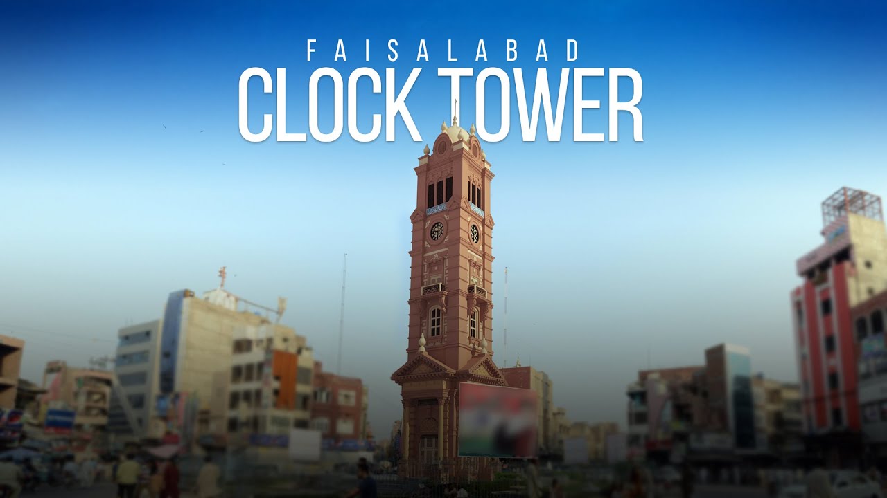 CLOCK TOWER FAISALABAD (Lyallpur) PAKISTAN GHANTA GHAR FAISALABAD