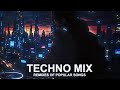 TECHNO MIX 2025 💎 Remixes of Popular Songs 💎 Nonstop Techno Remixes