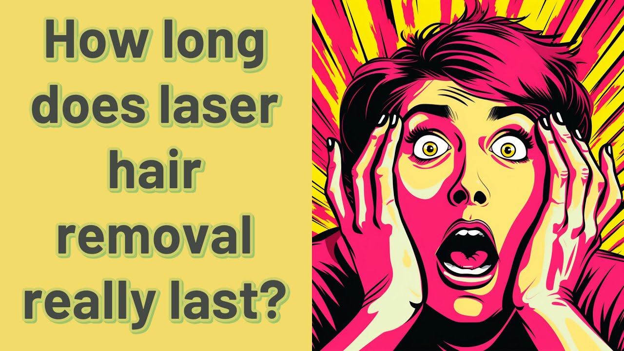 How long does laser hair removal really last? YouTube