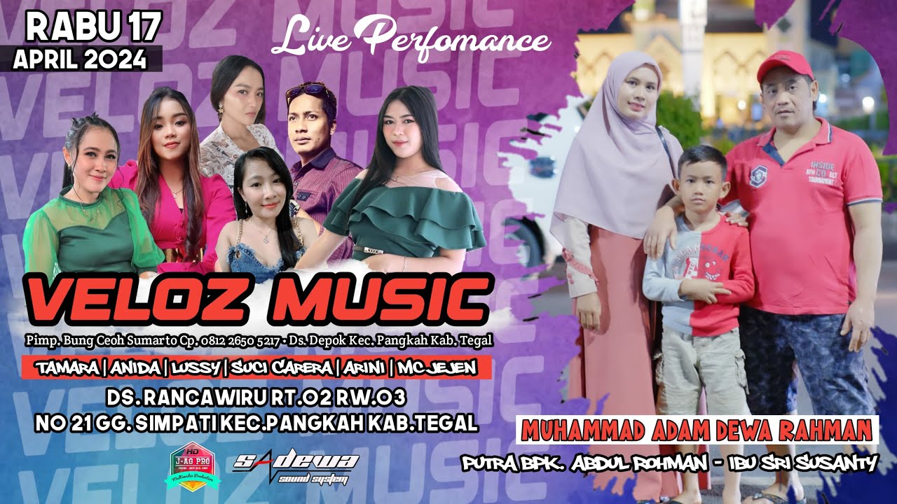 LIVE STREAMING NEW VELOZ MUSIC - Khitana MUHAMMAD ADAM DEWA RAHMAN - RANCAWIRU PANGAKAH (MALAM)
