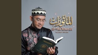 Download Lagu al-Ma'thurat (Bacaan Pagi)