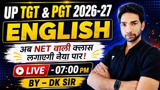 UP TGT | PGT 2026-27 English "अब नेट वाली क्लास लगाएगी नैया पार" BY-DK SIR