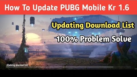 PUBG Mobile Kr 1.6 Update Kare | Updating Download List Problem Solve | PUBG Mobile Kr 1.6  Update
