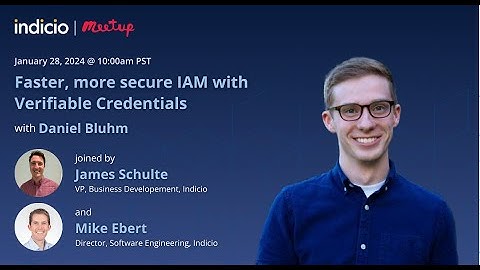 Faster, more secure IAM with Verifiable Credentials
