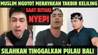 BALI RESIDENTS REJECT TAKBIR GOING AROUND DURING NYEPI