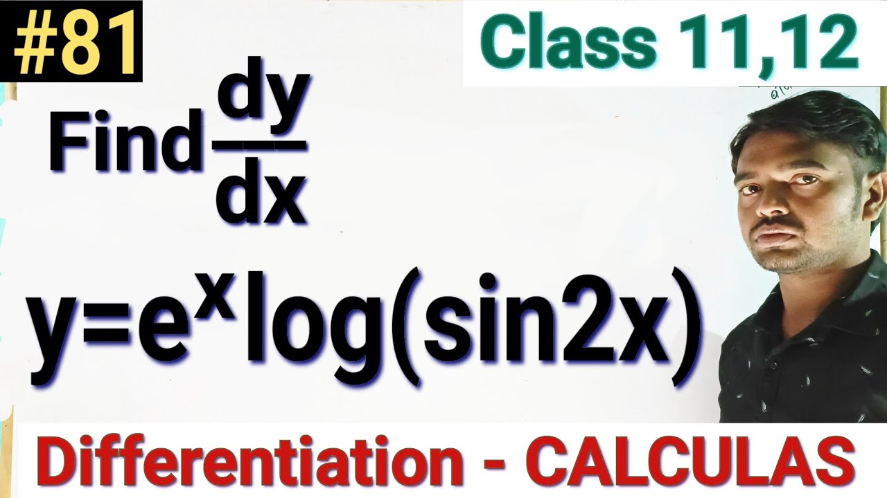 find-dy-dx-if-y-e-x-log-sin2x-differentiation-calculas-class-12-11th